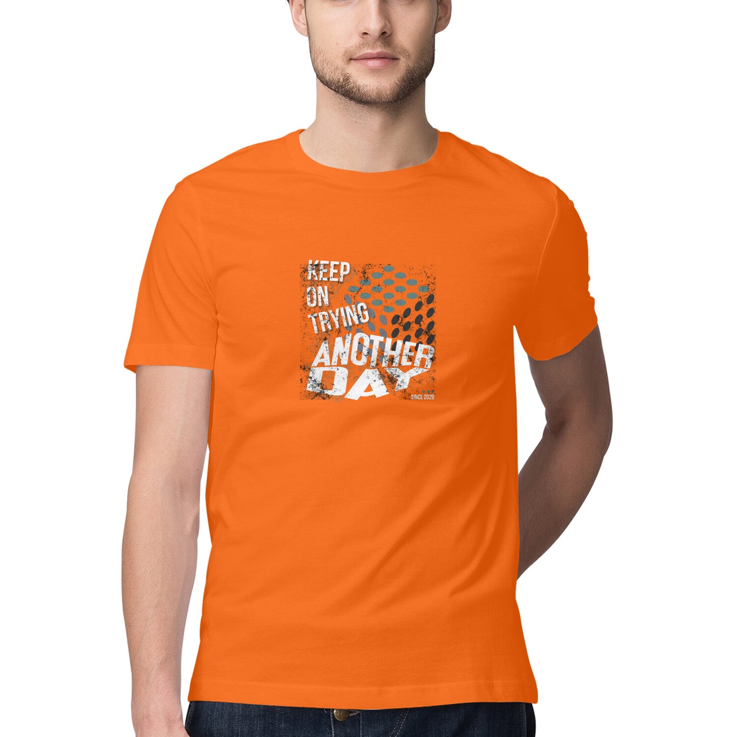 Keep on trying another day - Slogan T-shirt - Men