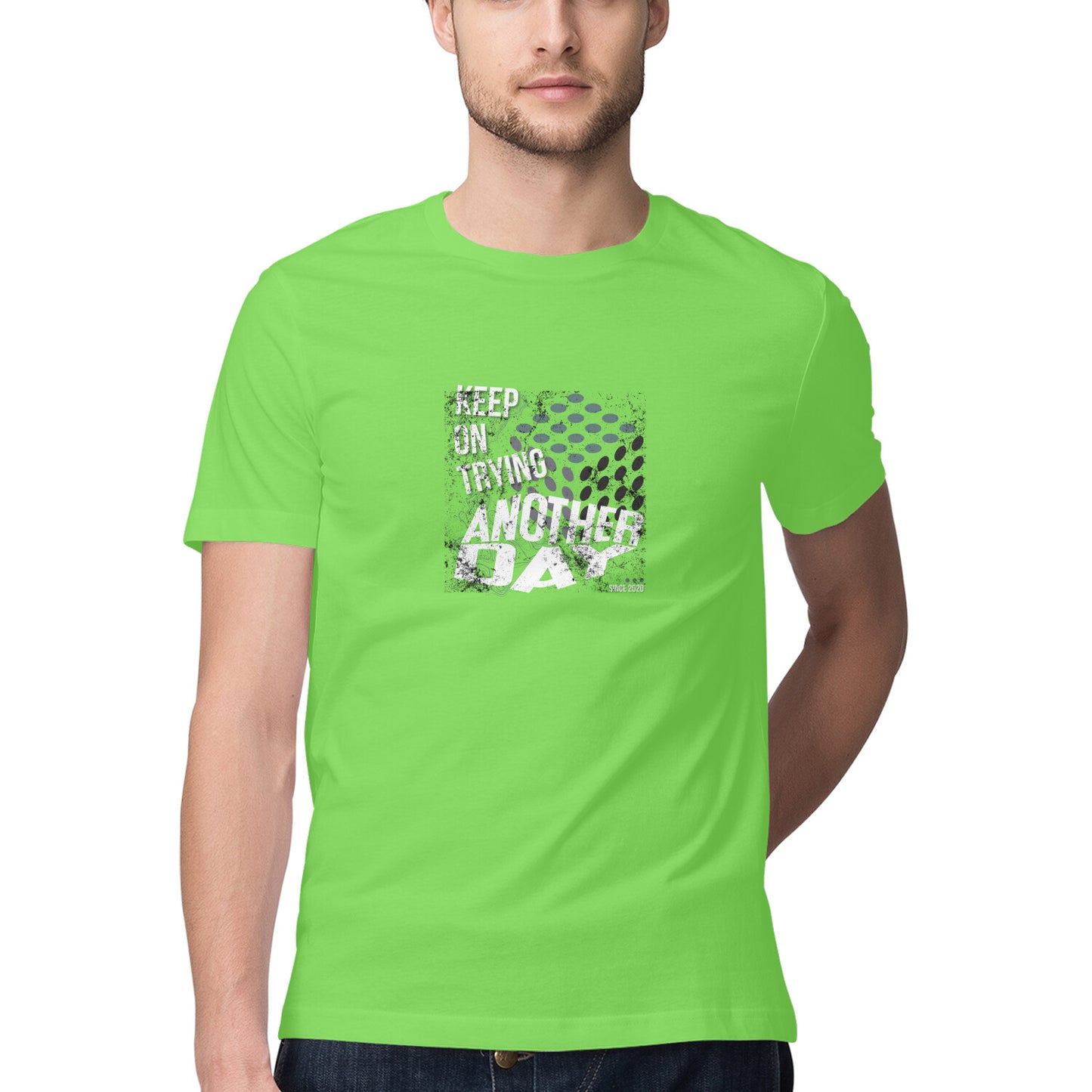 Keep on trying another day - Slogan T-shirt - Men