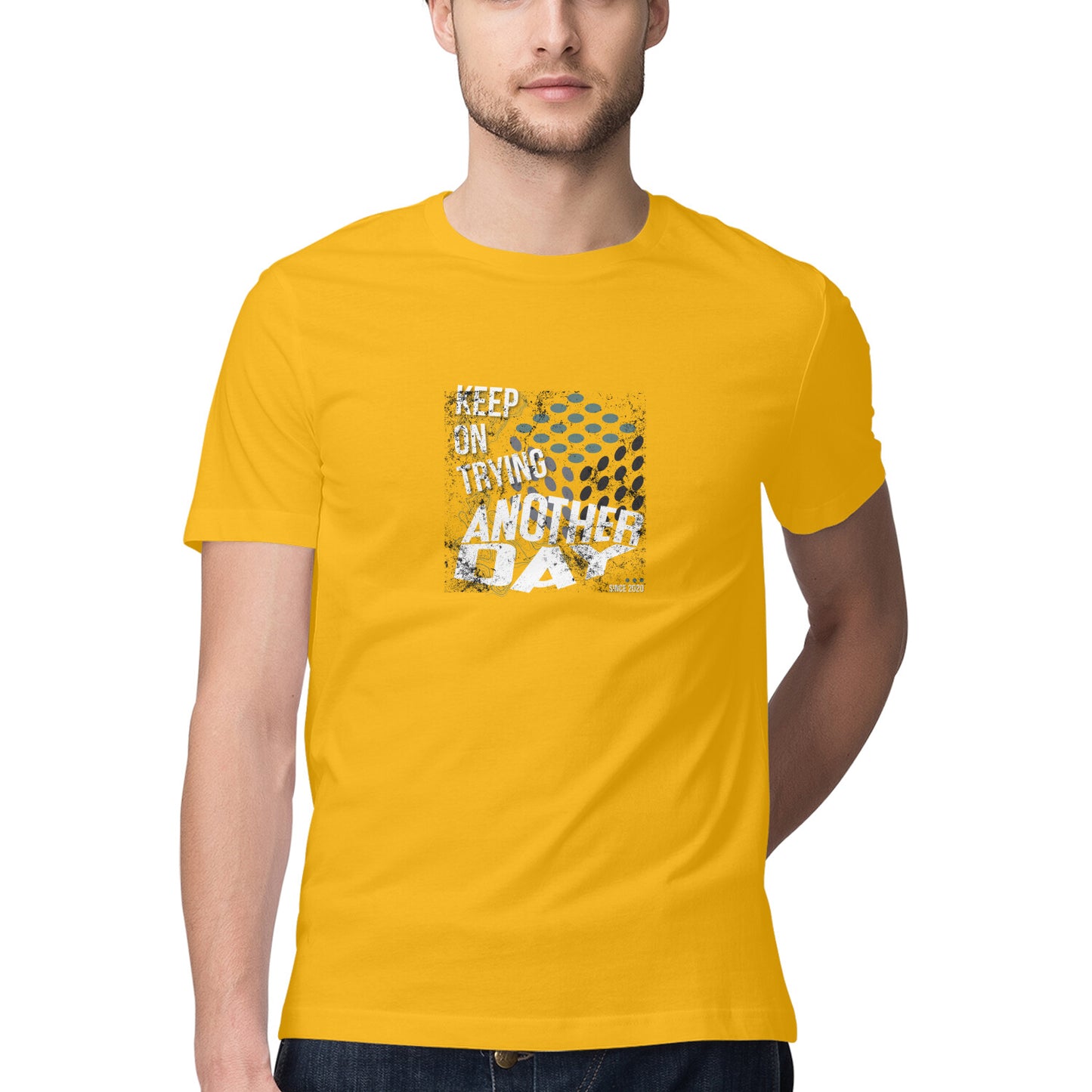 Keep on trying another day - Slogan T-shirt - Men