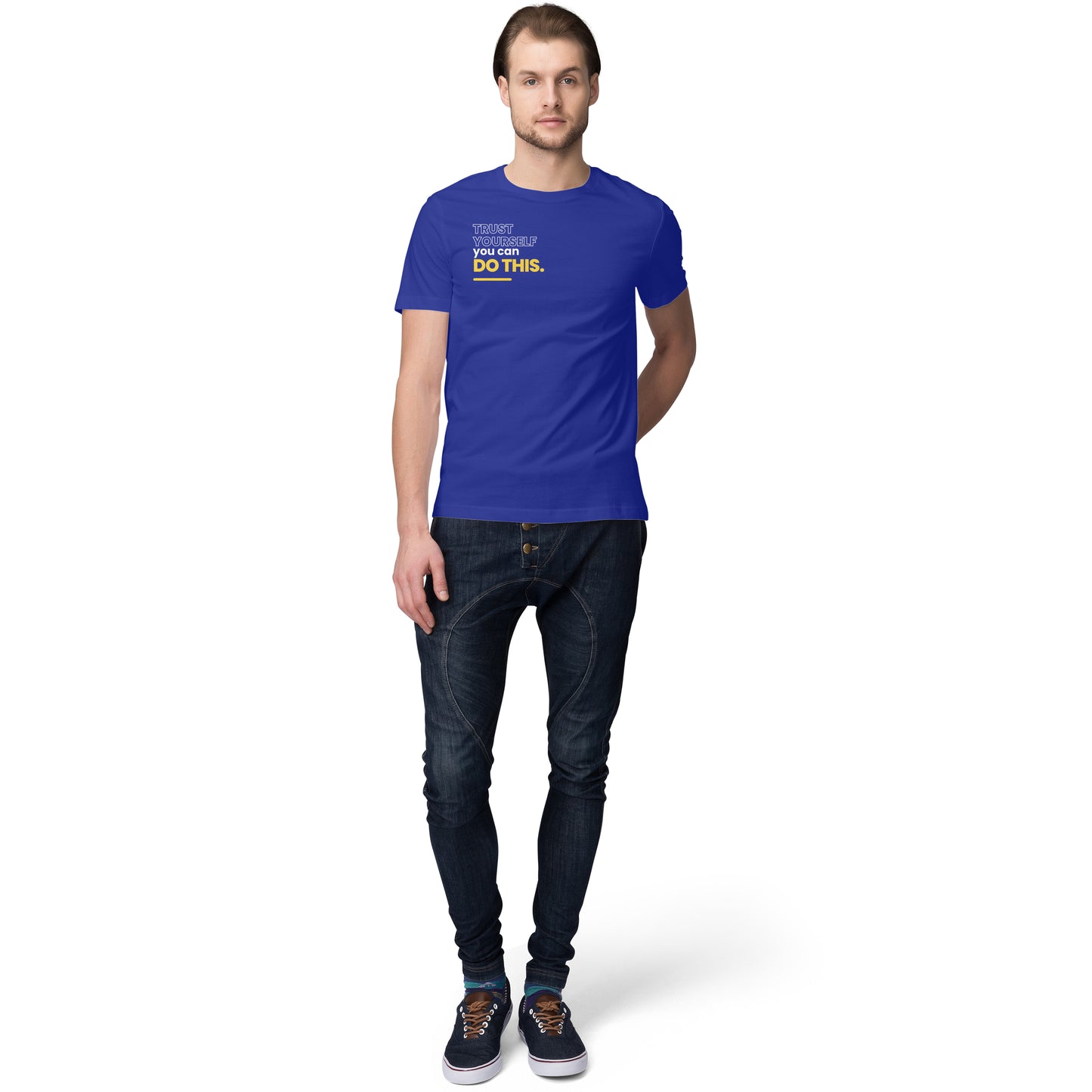 Trust yourself you can do this - Slogan T-shirt - Sleek Design - Men
