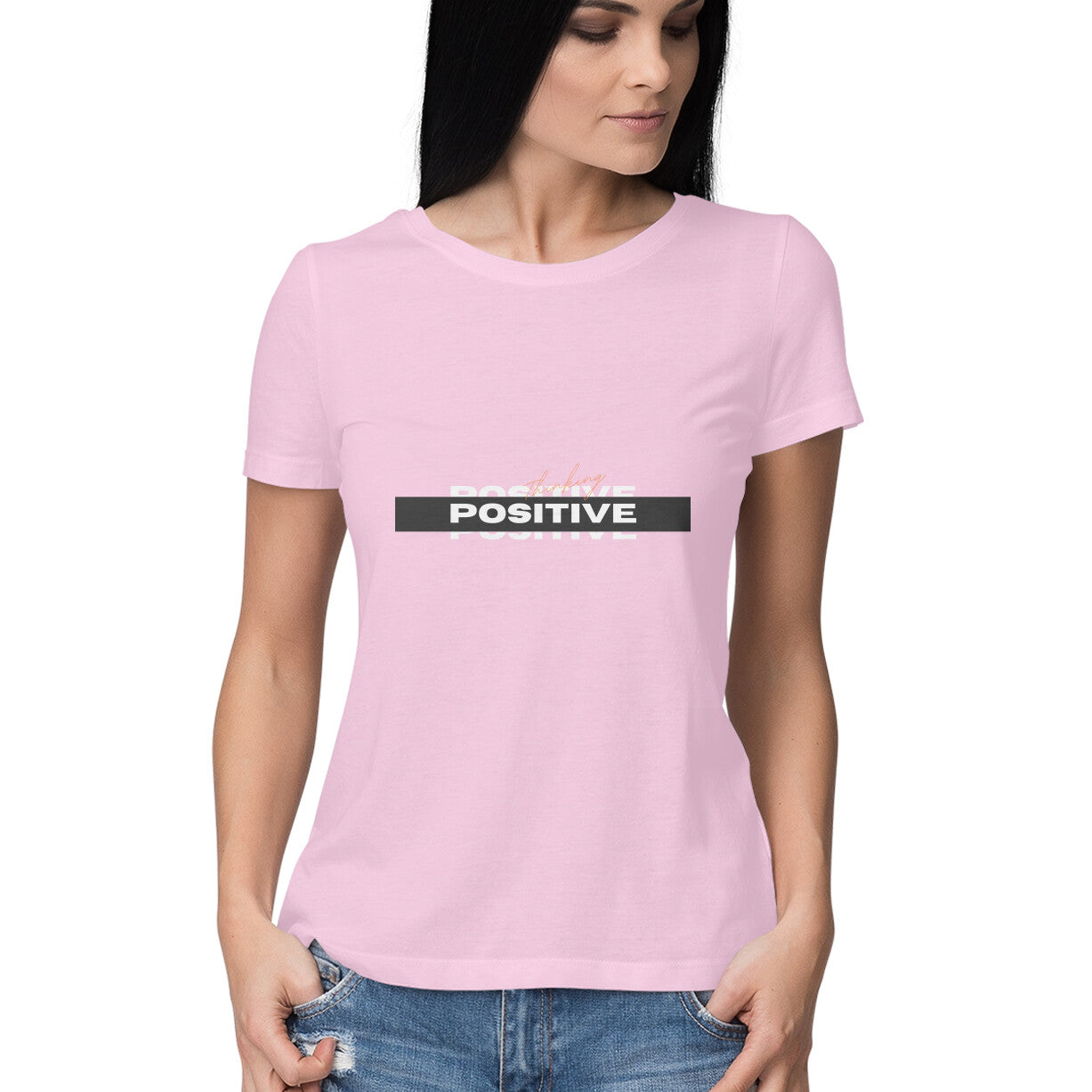 Slogan Tshirt Designs - Positive - Sleek T-shirt - Women
