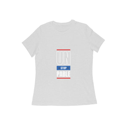 Unstoppable - Sleek Design T-shirt - Women